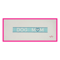 Dog Mom Keyfob